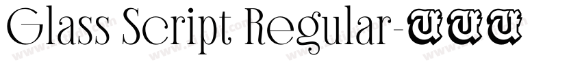 Glass Script Regular字体转换